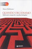 Quando Decidiamo — Libro