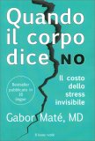 Quando il Corpo Dice No — Libro