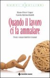 Quando il Lavoro ci fa Ammalare — Libro