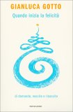 Quando Inizia la Felicità — Libro