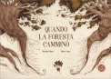 Quando la Foresta Camminò — Libro