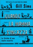 Quando la Mamma s'Incazza — Libro