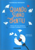 Quando Siamo Gentili — Libro