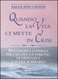 Quando la Vita ci Mette in Crisi — Libro