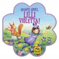Quanti Amici, Lilli Violetta! — Libro