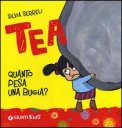 Quanto Pesa una Bugia? Tea  — Libro