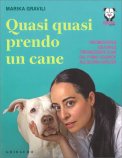 Quasi Quasi Prendo un Cane — Libro