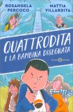 Quattrodita e la Bambina Disegnata — Libro