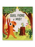 Quel Fiore È Mio! — Libro