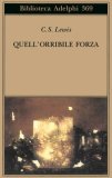 Quell'orribile Forza Una Favola Moderna Per Adulti