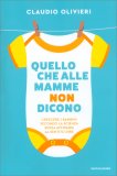 Quello che alle Mamme non Dicono — Libro