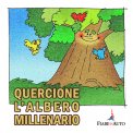 Quercione, l'Albero Millenario - Download MP3 — mp3
