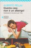 Questa Casa Non è un Albergo! — Libro