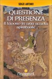 Questione di Presenza — Libro