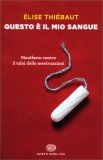 Questo è il Mio Sangue — Libro