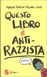 Questo Libro è Anti-Razzista — Libro