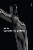 Qui Tutto va a Puttane! — Libro