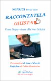 Raccontatela Giusta — Libro