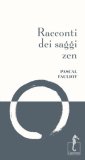 Racconti Dei Saggi Zen Nuova Ediz