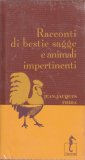 Racconti di Bestie Sagge e Animali Impertinenti — Libro