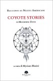 Racconti di Nativi Americani - Coyote Stories — Libro