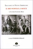 Racconti di Nativi Americani - Il Mio popolo, i Sioux — Libro