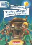 Raffa & Margot nella Villetta degli Orrori — Libro