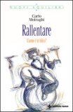Rallentare — Libro