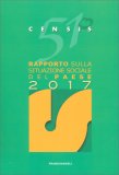 51° Rapporto sulla Situazione Sociale del Paese - 2017 — Libro