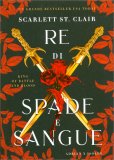 Re di Spade e Sangue. King of Battle and Blood — Libro