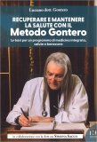 Recuperare e Mantenere la Salute con il Metodo Gontero — Libro