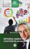 Referral Marketing e Gestione del Business  — Libro