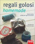 Regali Golosi Homemade  — Libro