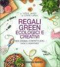 Regali Green, Ecologici e Creativi — Libro