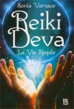 Reiki Deva - La Via Regale — Libro