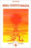Reiki: gli insegnamenti originali di Takata — Libro