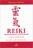 Reiki - Tradizionale Giapponese: Primo e Secondo Livello — Libro