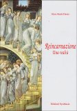 Reincarnazione - Una Realtà  — Libro