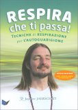 Respira che ti Passa! - Libro e Audio CD — Libro