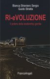 Ri-Evoluzione Il Potere Della Leadership Gentile