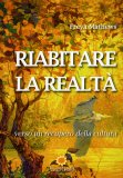 Riabitare la Realtà  — Libro