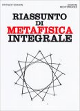 Riassunto di Metafisica Integrale — Libro