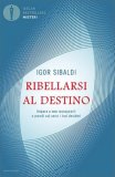 Ribellarsi al Destino — Libro