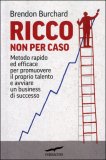 Ricco non per Caso — Libro