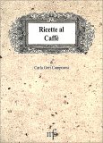 Ricette al Caffè — Libro