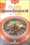 Ricette Buone & Naturali — Libro