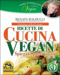 Ricette di Cucina Vegan spiegate passo per passo - Nobili Scorpacciate Vegan  — Libro