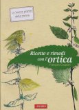 Ricette e Rimedi con l'Ortica — Libro