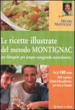 Le Ricette Illustrate del Metodo Montignac — Libro