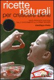 Ricette Naturali per Crescere Bene — Libro